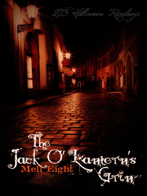 Title details for The Jack O'Lantern's Grin by Mell Eight - Available